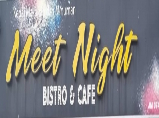 MEET NIGHT BISTRO & CAFE (KULAI)