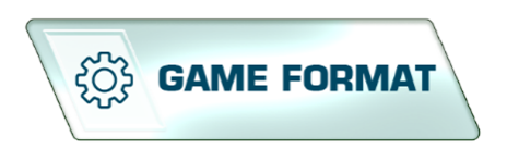 GAME FORMAT